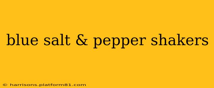 blue salt & pepper shakers