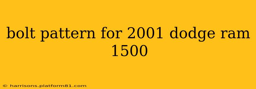 bolt pattern for 2001 dodge ram 1500