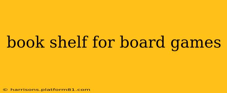 book shelf for board games