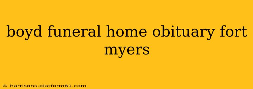 boyd funeral home obituary fort myers
