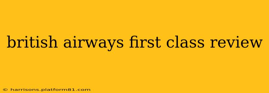 british airways first class review