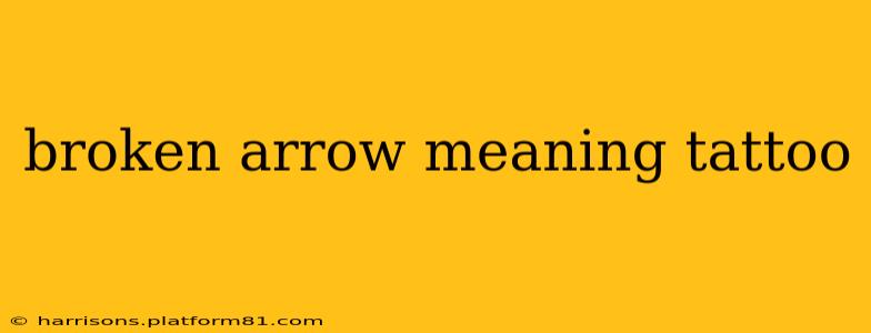 broken arrow meaning tattoo