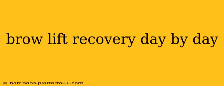 brow lift recovery day by day