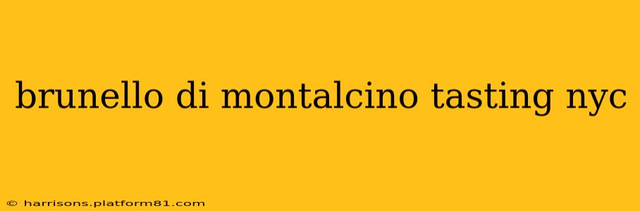 brunello di montalcino tasting nyc