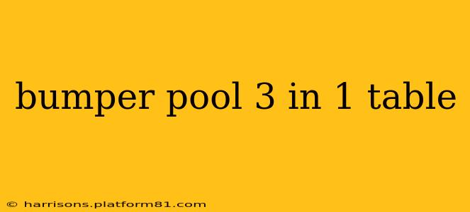 bumper pool 3 in 1 table