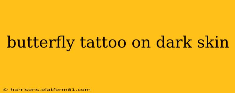 butterfly tattoo on dark skin