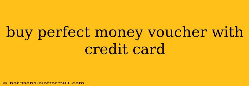 buy perfect money voucher with credit card