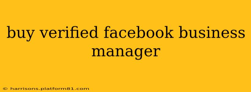 buy verified facebook business manager