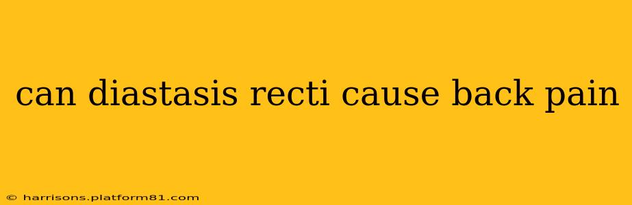 can diastasis recti cause back pain