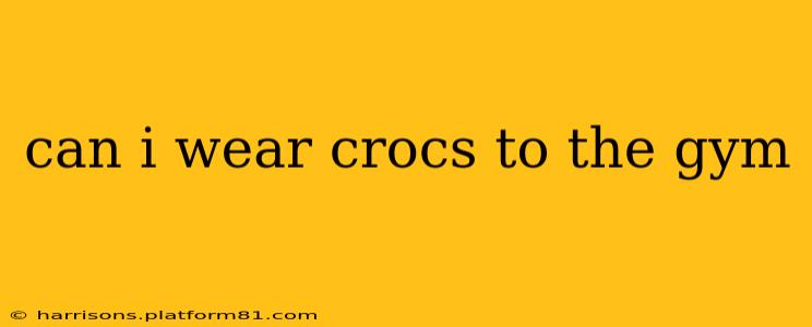 can i wear crocs to the gym