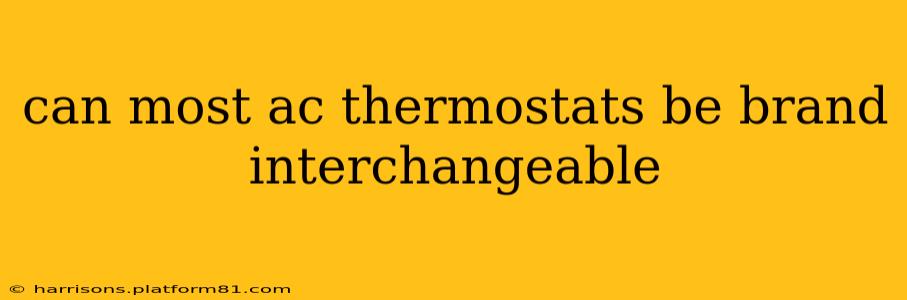 can most ac thermostats be brand interchangeable