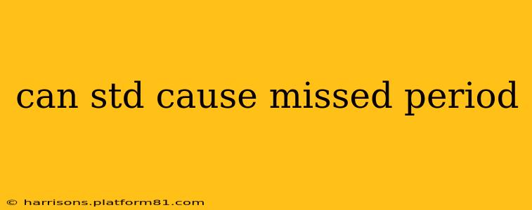 can std cause missed period