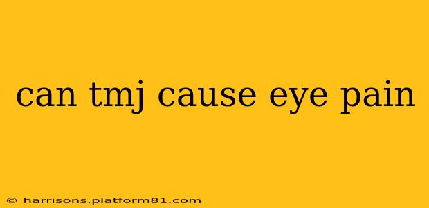 can tmj cause eye pain
