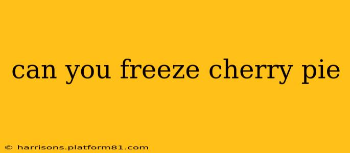 can you freeze cherry pie