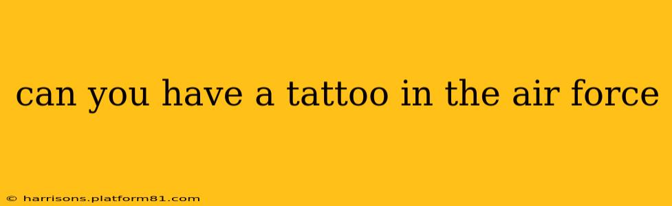 can you have a tattoo in the air force