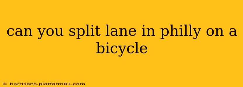 can you split lane in philly on a bicycle