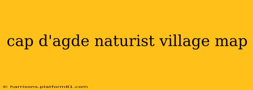 cap d'agde naturist village map