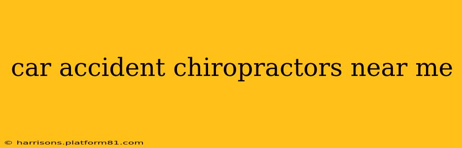 car accident chiropractors near me