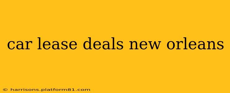 car lease deals new orleans