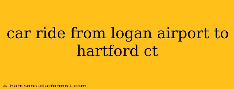 car ride from logan airport to hartford ct