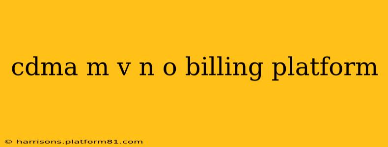 cdma m v n o billing platform