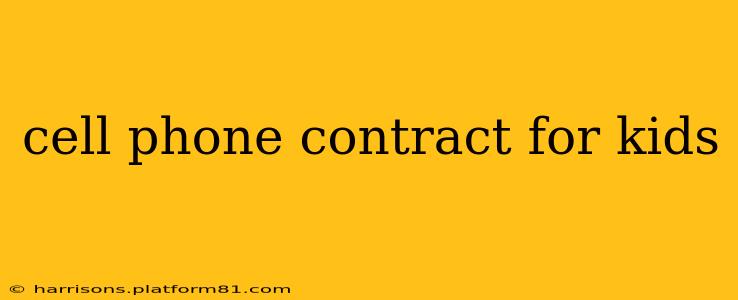 cell phone contract for kids