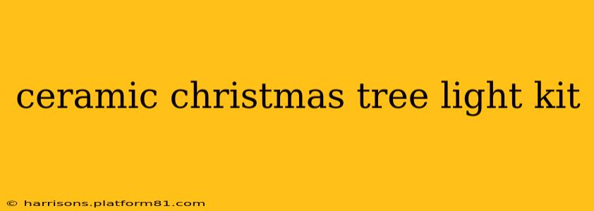 ceramic christmas tree light kit