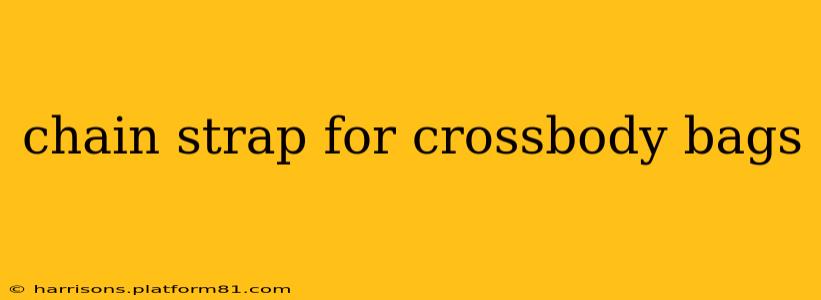 chain strap for crossbody bags