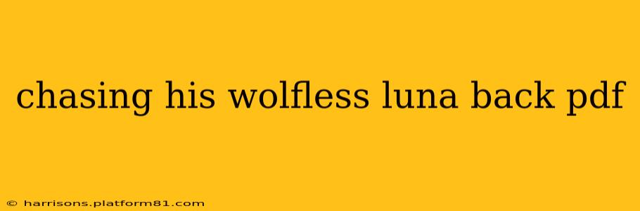 chasing his wolfless luna back pdf