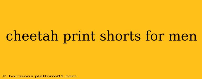 cheetah print shorts for men