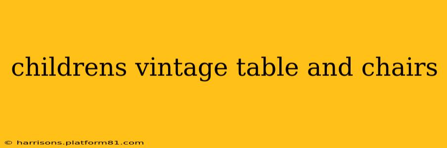 childrens vintage table and chairs