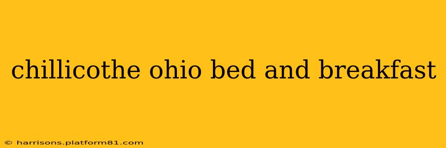 chillicothe ohio bed and breakfast