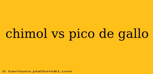 chimol vs pico de gallo