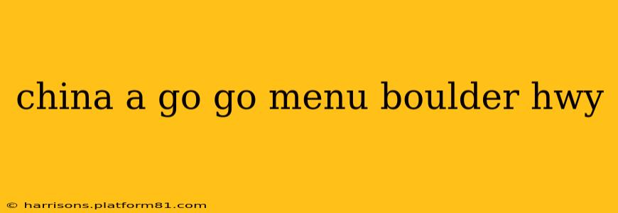 china a go go menu boulder hwy