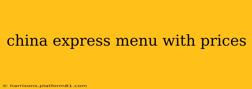 china express menu with prices
