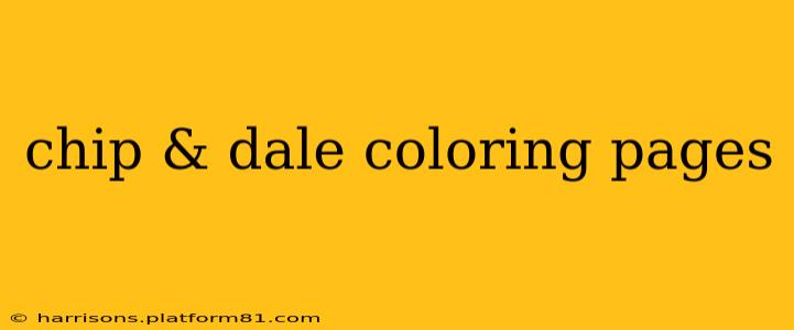 chip & dale coloring pages