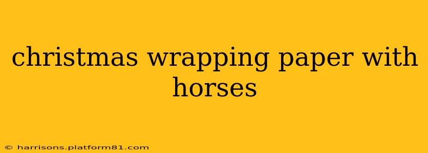 christmas wrapping paper with horses