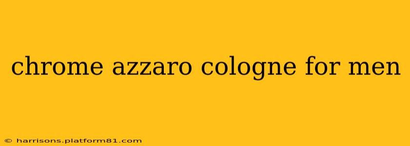 chrome azzaro cologne for men