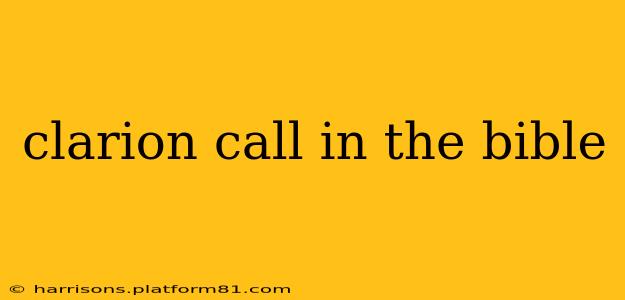 clarion call in the bible