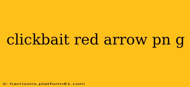 clickbait red arrow pn g