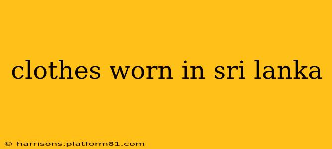 clothes worn in sri lanka