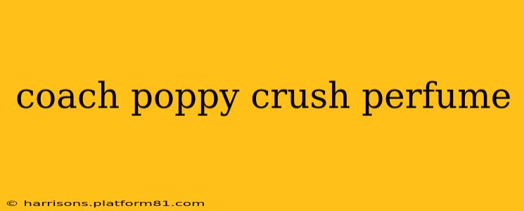 coach poppy crush perfume
