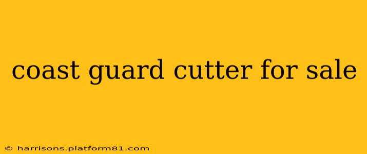 coast guard cutter for sale