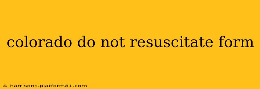 colorado do not resuscitate form