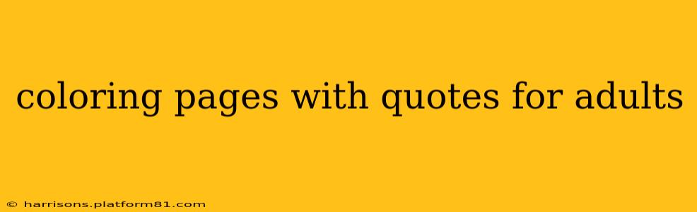 coloring pages with quotes for adults
