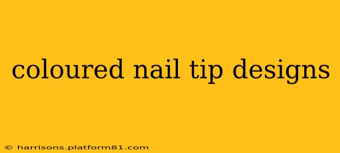 coloured nail tip designs
