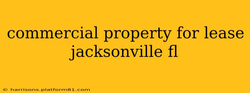 commercial property for lease jacksonville fl