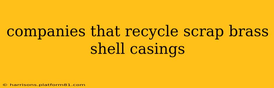 companies that recycle scrap brass shell casings