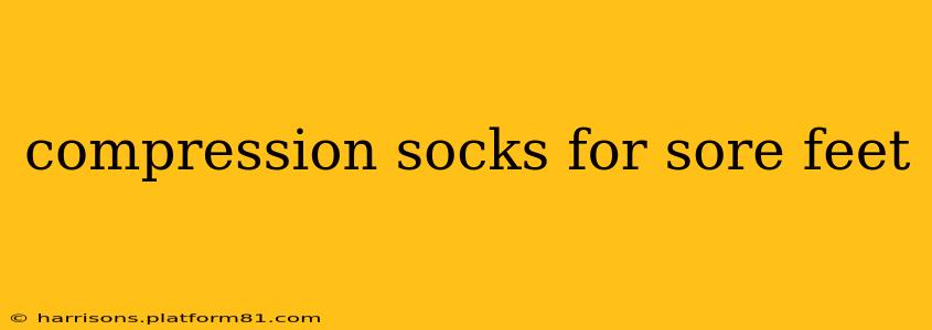 compression socks for sore feet
