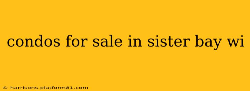 condos for sale in sister bay wi
